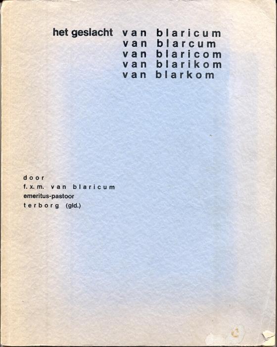 The book by F.X.M. van Blaricum
